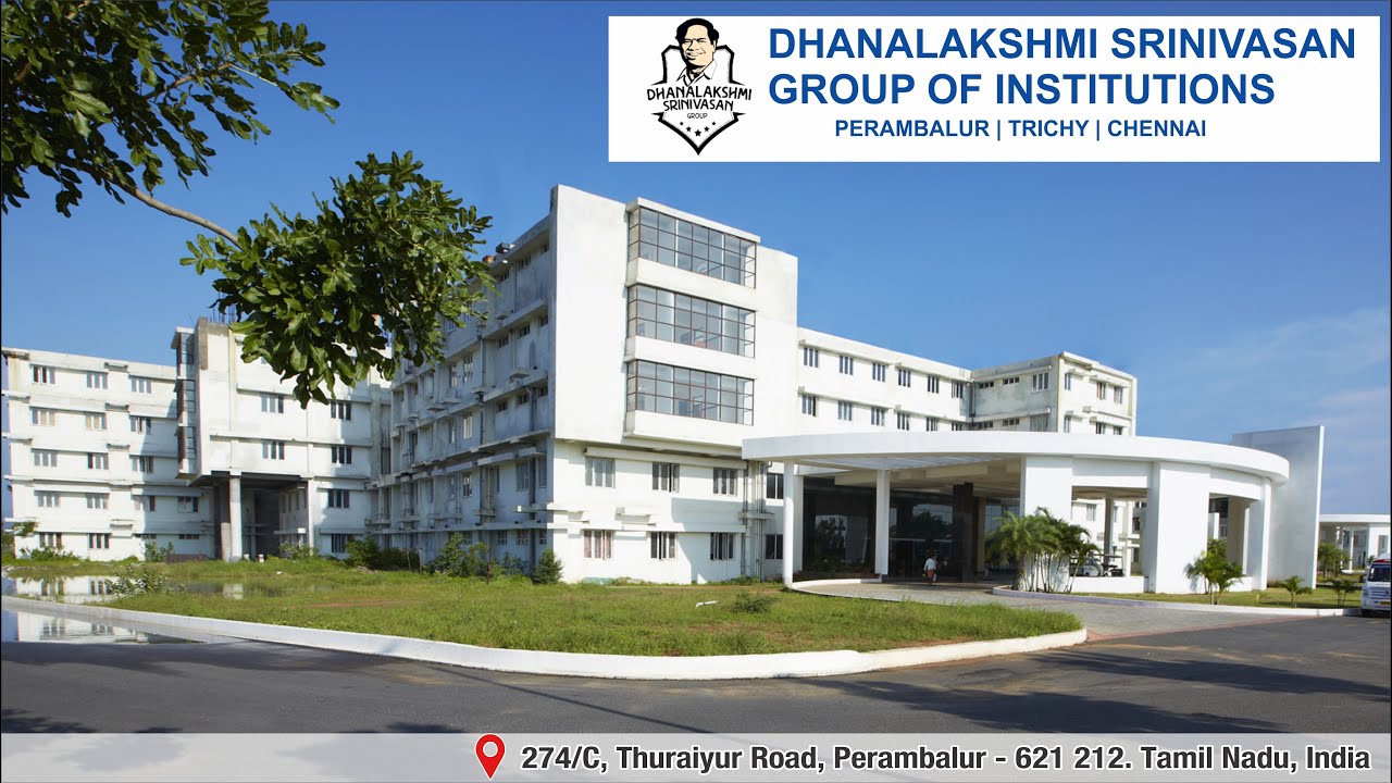 Dhanalakshmi Srinivasan Group of Institutions